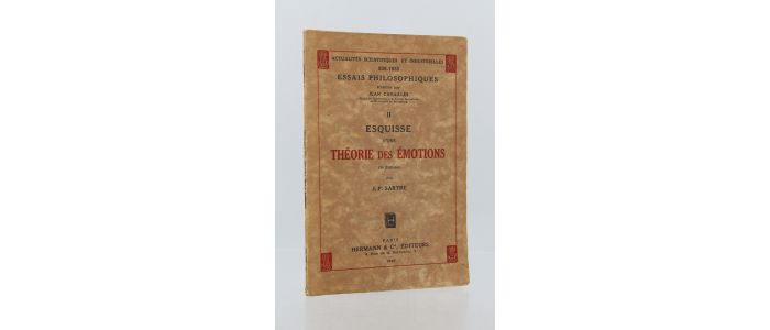 SARTRE : Esquisse d'une théorie des émotions - Edition Originale - Edition-Originale.com