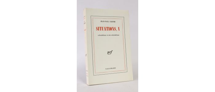 SARTRE : Situations, V. Colonialisme et néo-colonialisme - First edition - Edition-Originale.com