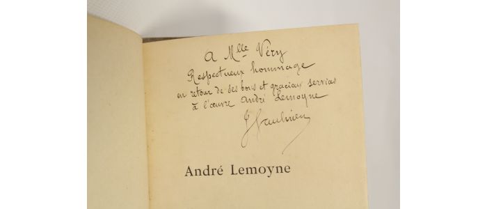 SAULNIER : André Lemoyne (1822-1907). Le poète l'oeuvre le collègue - Autographe, Edition Originale - Edition-Originale.com