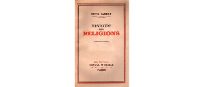 SAURAT : Histoire des religions - Erste Ausgabe - Edition-Originale.com