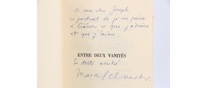 SCHNEIDER : Entre deux vanités - Autographe, Edition Originale - Edition-Originale.com