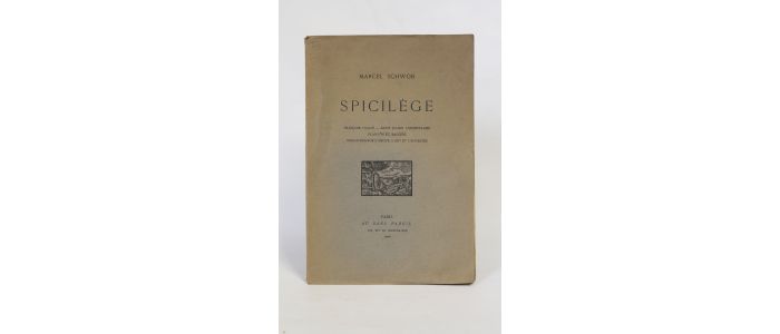 SCHWOB : Spicilège - Edition Originale - Edition-Originale.com