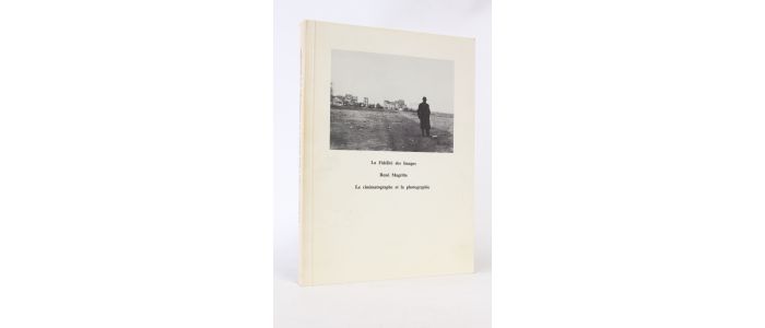 SCUTENAIRE : La fidélité des images. - René Magritte. - Le cinématographe et la photographie - First edition - Edition-Originale.com
