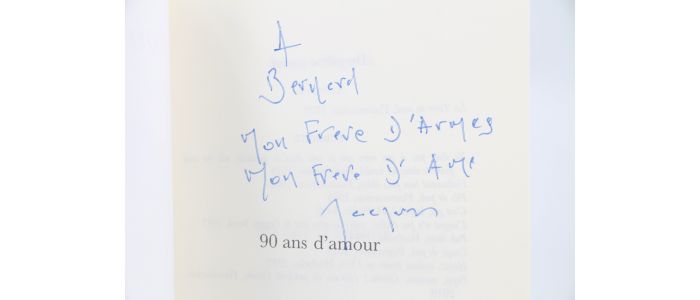 SEGUELA : 90 ans d'amour - Autographe, Edition Originale - Edition-Originale.com