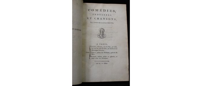 SEGUR : Comédies, proverbes et chansons - Edition-Originale.com