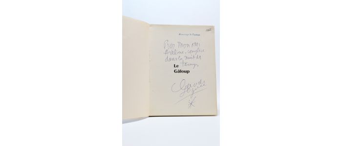 SEIGNOLLE : Le Gâloup - Libro autografato, Prima edizione - Edition-Originale.com