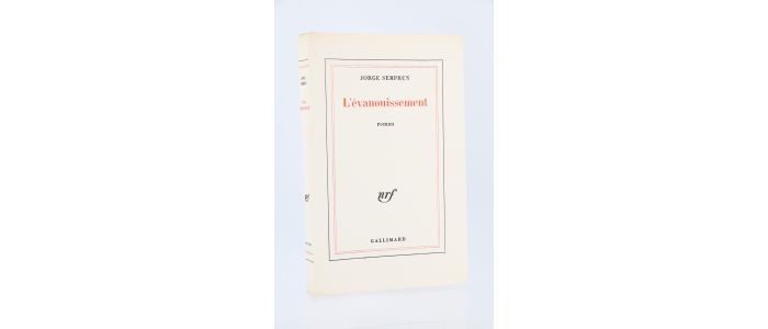 SEMPRUN : L'évanouissement - First edition - Edition-Originale.com