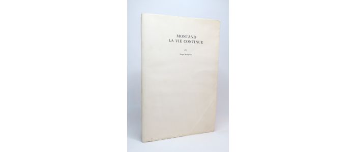 SEMPRUN : Montand la vie continue - Prima edizione - Edition-Originale.com