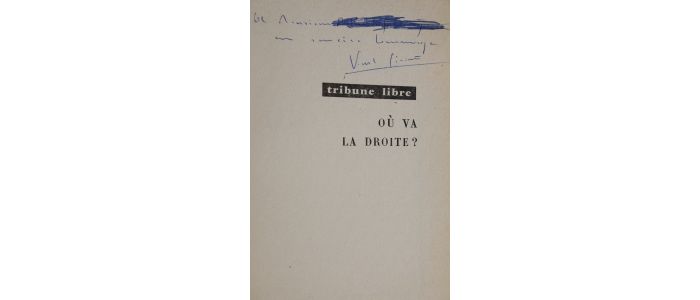 SERANT : Où va la droite? - Signiert, Erste Ausgabe - Edition-Originale.com