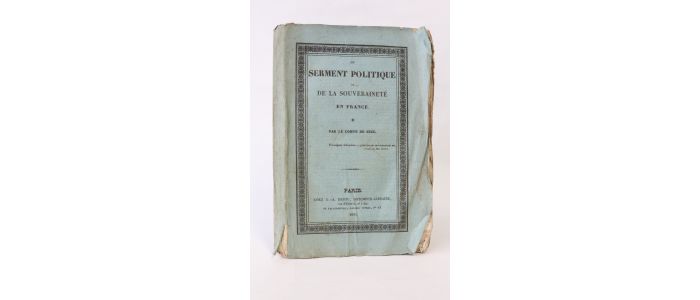 SEZE : Du serment politique et de la souveraineté de la France - First edition - Edition-Originale.com