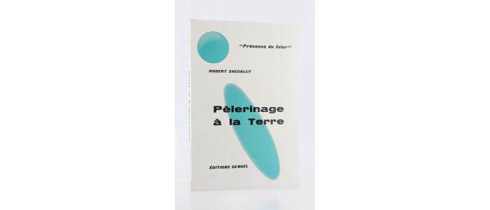 SHECKLEY : Pèlerinage à la Terre - First edition - Edition-Originale.com