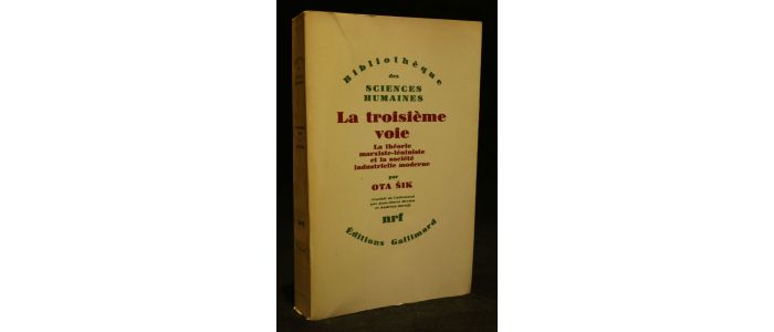 SIK : La troisième voie: la théorie marxiste-léniniste et la société industrielle moderne - Erste Ausgabe - Edition-Originale.com