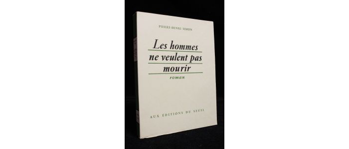 SIMON : Les hommes ne veulent pas mourir - Erste Ausgabe - Edition-Originale.com
