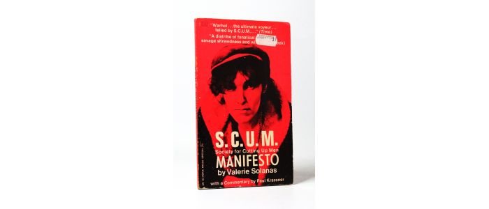 SOLANAS : [SCUM Manifesto] S.C.U.M. : Society for Cutting Up Men. Manifesto by Valerie Solanas with a commentary by Paul Krassner - Prima edizione - Edition-Originale.com