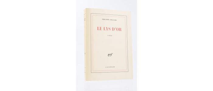 SOLLERS : Le Lys d'Or - Signed book, First edition - Edition-Originale.com