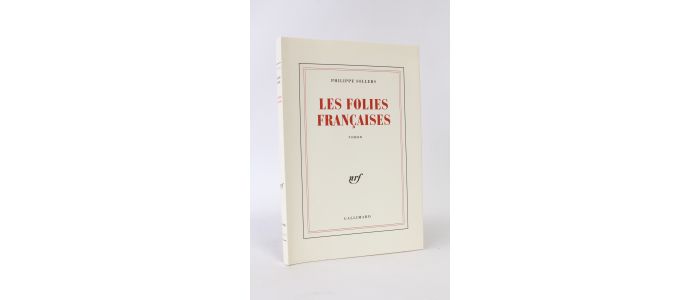 SOLLERS : Les folies françaises - First edition - Edition-Originale.com