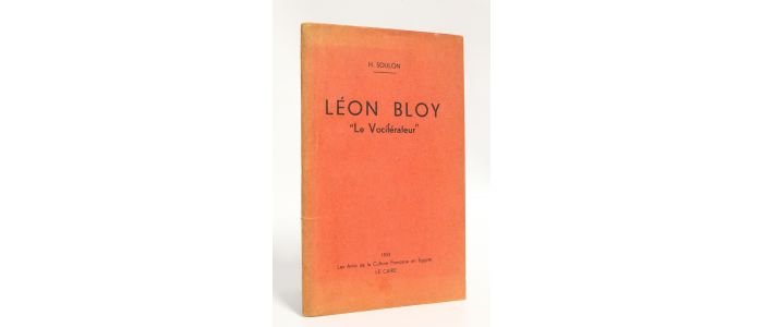 BLOY : Léon Bloy le vociférateur - Autographe, Edition Originale - Edition-Originale.com