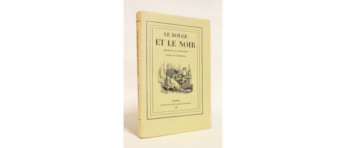STENDHAL : Le rouge et le noir - Chronique des chroniques - Prima edizione - Edition-Originale.com