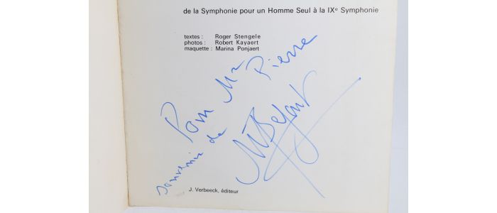 STENGELE : Béjart et la danse - De la symphonie pour un homme seul à la IXe symphonie - Signed book, First edition - Edition-Originale.com