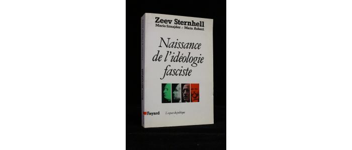 STERNHELL : Naissance de l'idéologie fasciste - Autographe, Edition Originale - Edition-Originale.com