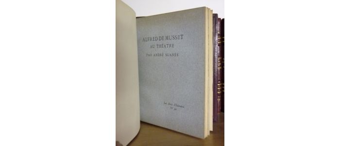 SUARES : Alfred de Musset au théatre - First edition - Edition-Originale.com