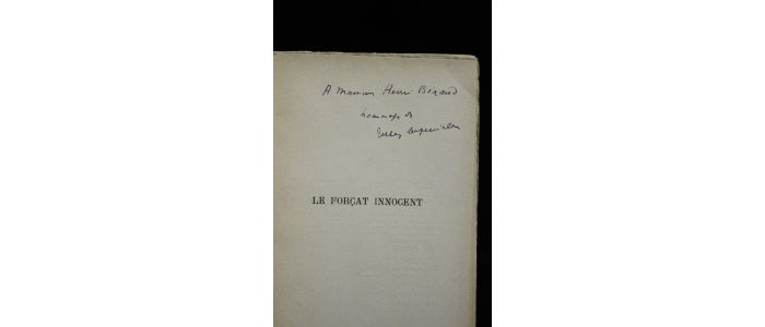 SUPERVIELLE : Le forçat innocent - Autographe, Edition Originale - Edition-Originale.com