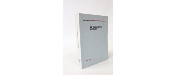 TEILHARD DE CHARDIN : Le phénomène humain - First edition - Edition-Originale.com