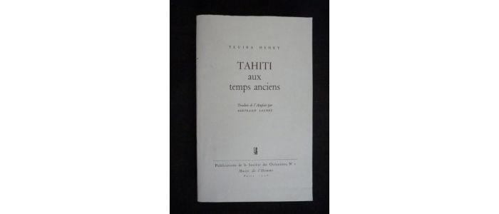 TEUIRA : Tahiti aux temps anciens - Edition Originale - Edition-Originale.com