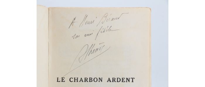 THERIVE : Le charbon ardent - Autographe, Edition Originale - Edition-Originale.com