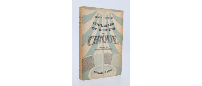 THETARD : Coulisses et secrets du cirque - Signed book, First edition - Edition-Originale.com