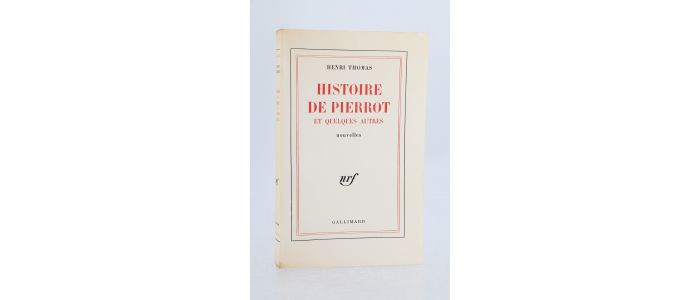 THOMAS : Histoire de Pierrot et quelques autres - Edition Originale - Edition-Originale.com