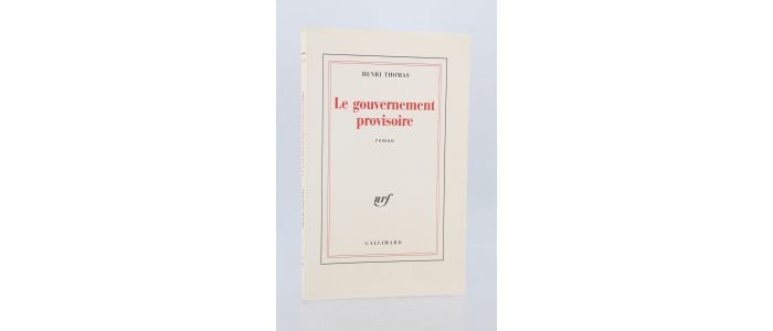 THOMAS : Le gouvernement provisoire - Edition Originale - Edition-Originale.com