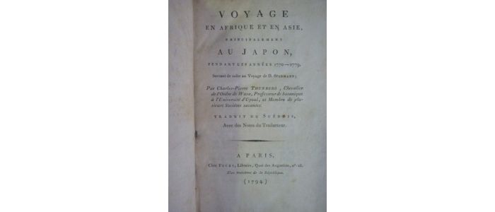 THUNBERG : Voyage en Afrique et en Asie, principalement au Japon, pendant les années 1770 1779 - Edition Originale - Edition-Originale.com