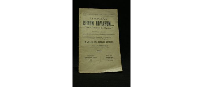 TIBERGHIEN : L'encyclique Rerum Novarum 'sur la condition des ouvriers' - Edition-Originale.com