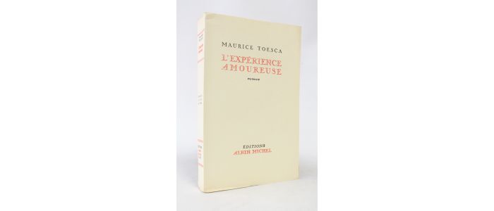 TOESCA : L'expérience amoureuse - Prima edizione - Edition-Originale.com