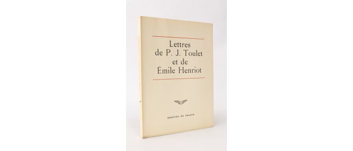 TOULET : Lettres de P.J. Toulet et de Emile Henriot - Edition Originale - Edition-Originale.com