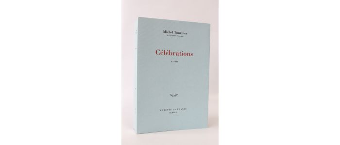 TOURNIER : Célébrations - Edition Originale - Edition-Originale.com