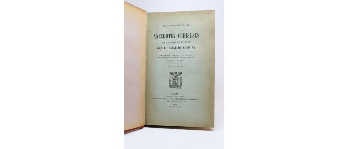 TOUSSAINT : Anecdotes curieuses de la cour de France sous le règne de Louis XV - Edition-Originale.com