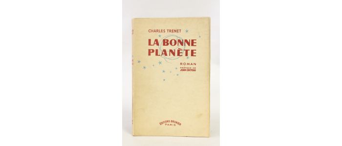 TRENET : La bonne planète - Prima edizione - Edition-Originale.com