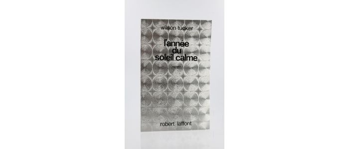 TUCKER : L'Année du Soleil calme - First edition - Edition-Originale.com