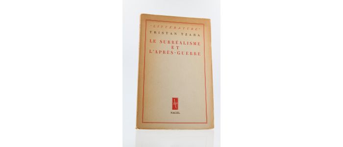 TZARA : Le surréalisme et l'après-guerre - Prima edizione - Edition-Originale.com
