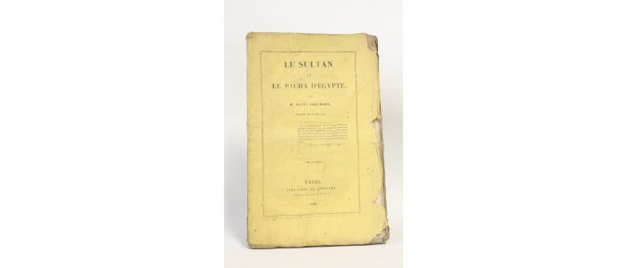 URQUHART : Le Sultan et le Pacha d'Egypte - First edition - Edition-Originale.com