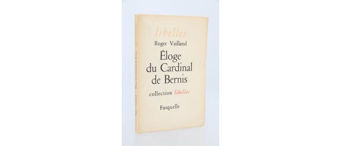 VAILLAND : Eloge du cardinal de Bernis - Erste Ausgabe - Edition-Originale.com