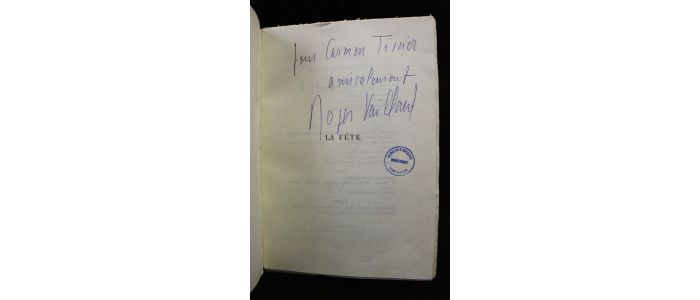 VAILLAND : La fête - Signed book, First edition - Edition-Originale.com