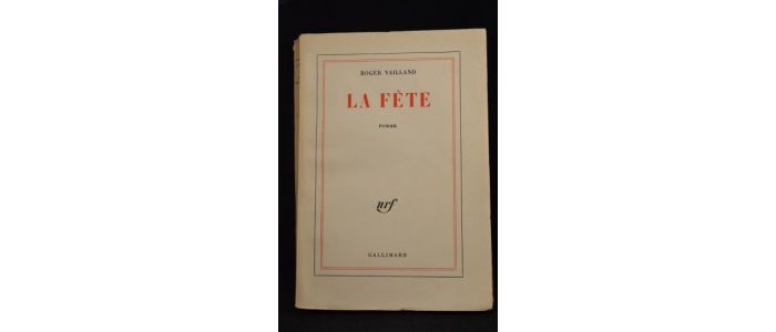 VAILLAND : La fête - First edition - Edition-Originale.com