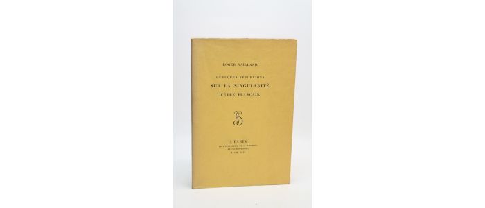 VAILLAND : Quelques réflexions sur la singularité d'être français - Edition Originale - Edition-Originale.com