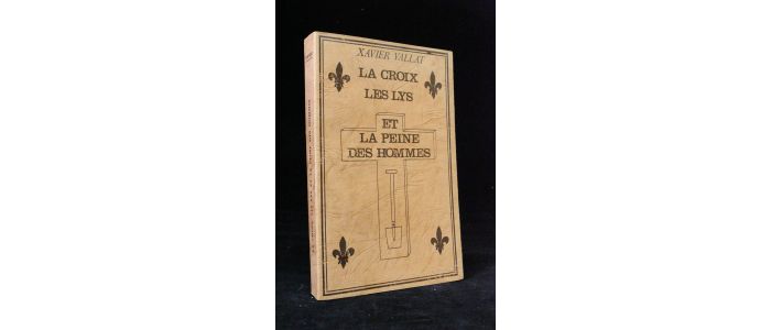 VALLAT : La croix des lys  et la peine des hommes - First edition - Edition-Originale.com