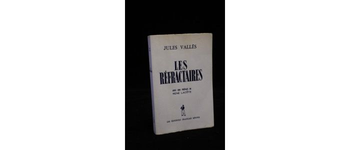 VALLES : Les réfractaires - Libro autografato - Edition-Originale.com