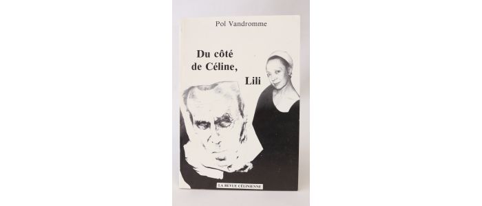 VANDROMME : Du côté de Céline, Lili - Erste Ausgabe - Edition-Originale.com