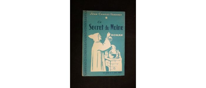 VARENNES : Le secret du moine - Prima edizione - Edition-Originale.com